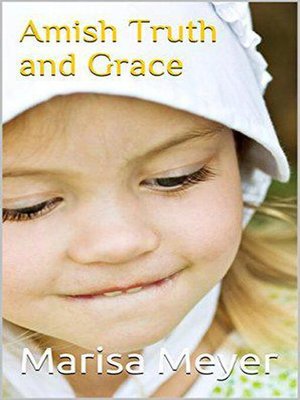 cover image of Amish Truth and Grace